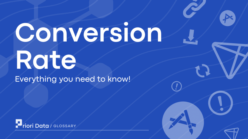 Conversion Rate